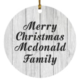 Merry Christmas Mcdonald Family - Circle Ornament F
