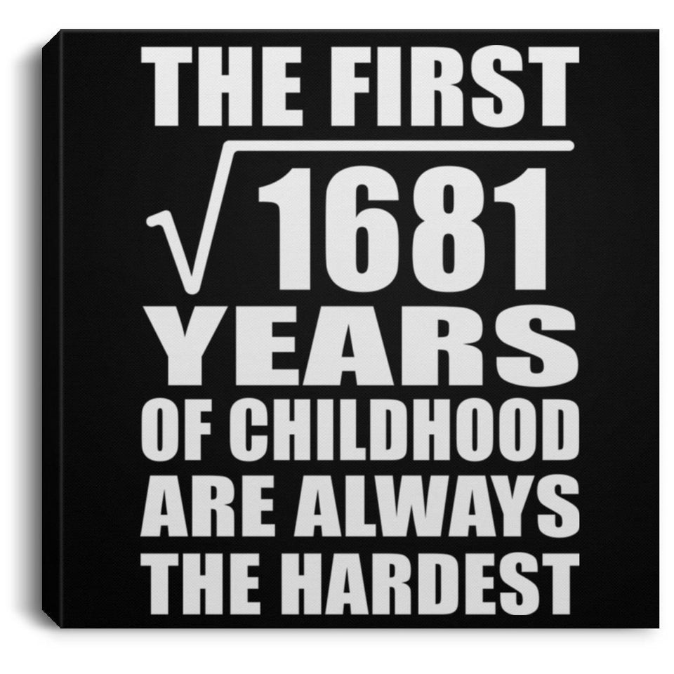 41st Birthday Square Root of 1681 Years of Childhood - Canvas Square