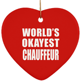 World's Okayest Chauffeur - Heart Ornament
