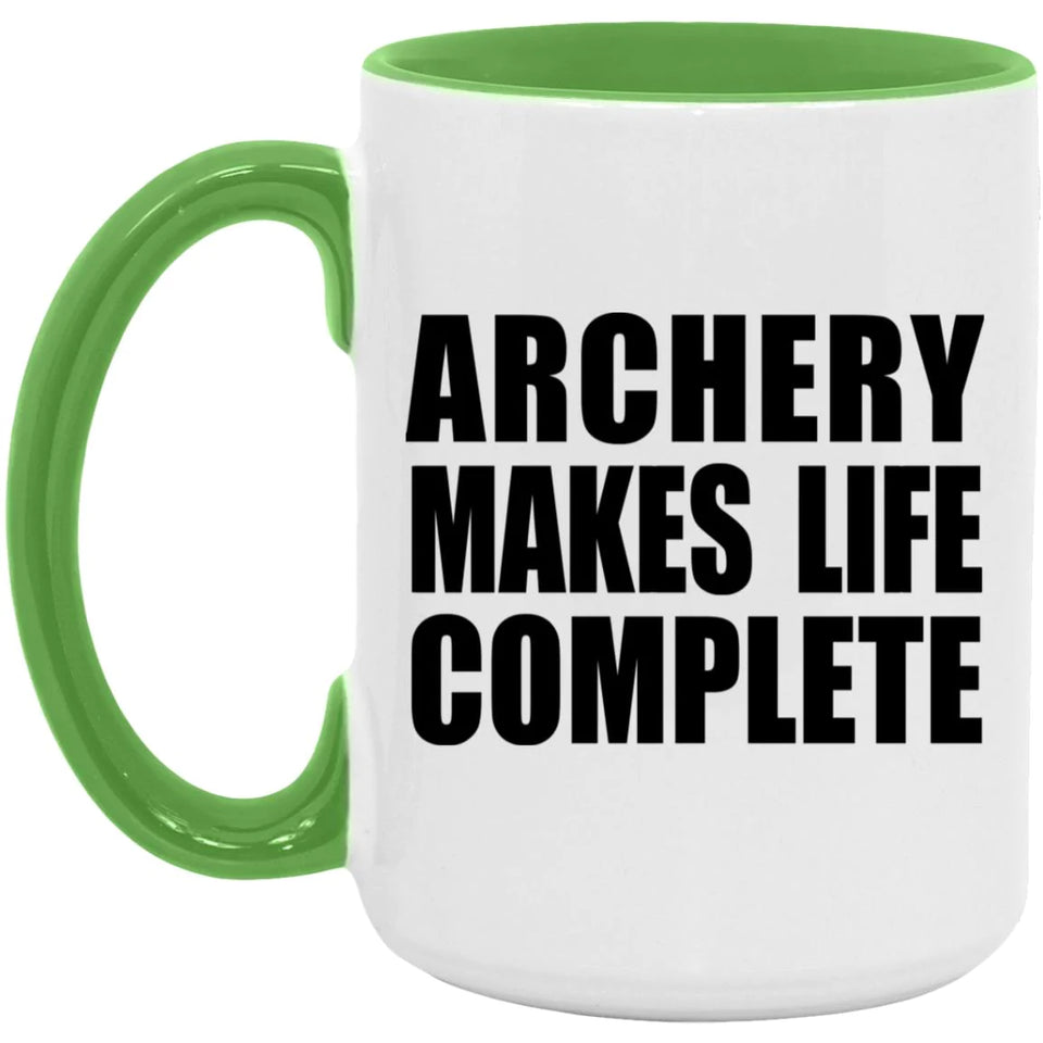 Archery Makes Life Complete - 15oz Accent Mug Green