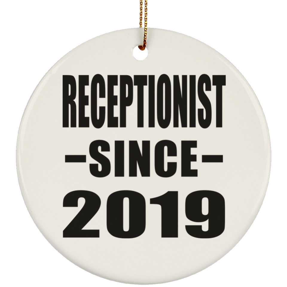 Receptionist Since 2019 - Circle Ornament