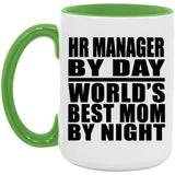 Hr Manager By Day World's Best Mom By Night - 15oz Accent Mug Green