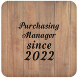 Purchasing Manager Since 2022 - Drink Coaster C