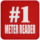 Number One #1 Meter Reader - Drink Coaster