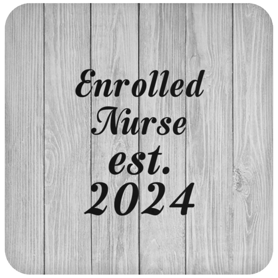 Enrolled Nurse Established Est. 2024 - Drink Coaster F