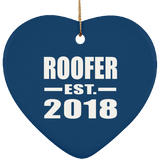Roofer Established EST. 2018 - Heart Ornament