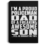 Proud Policeman Dad Of Awesome Son - Canvas Portrait