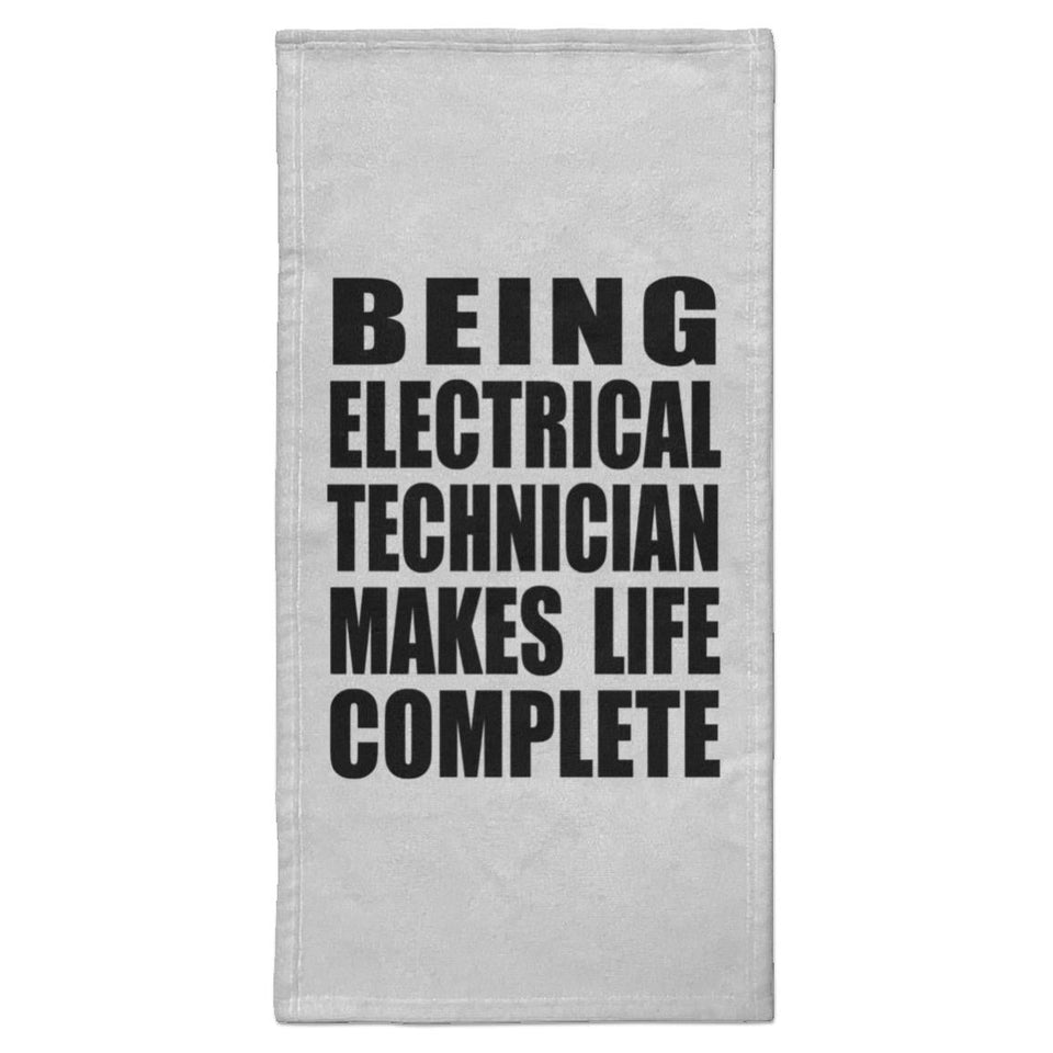 Being Electrical Technician Makes Life Complete - Hand Towel