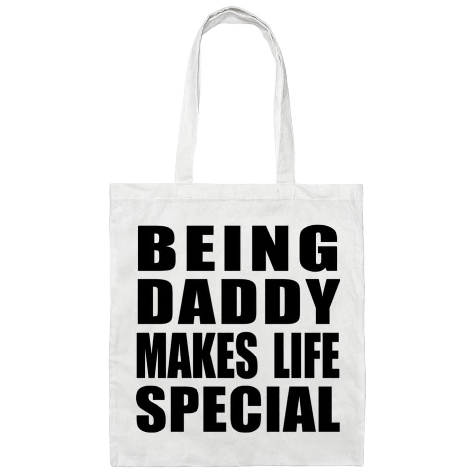 Being Daddy Makes Life Special - Tote Bag White