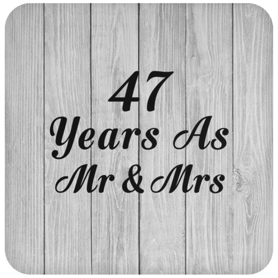 47th Anniversary 47 Years As Mr & Mrs - Drink Coaster F