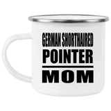 German Shorthaired Pointer Mom - 12oz Camping Mug