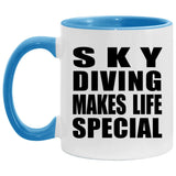 Sky Diving Makes Life Special - 11oz Accent Mug Blue