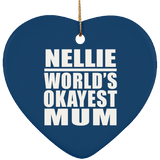 Nellie World's Okayest Mum - Heart Ornament