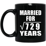 27th Anniversary Married For Square Root of 729 Years - 11oz Coffee Mug Black
