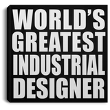World's Greatest Industrial Designer - Canvas Square