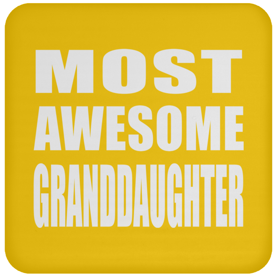 Most Awesome Granddaughter - Drink Coaster