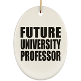 Future University Professor - Oval Ornament