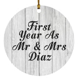 First Year As Mr & Mrs Diaz - Circle Ornament F