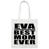 Eva Best Mom Ever - Tote Bag White