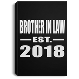 Brother In Law Established EST. 2018 - Canvas Portrait
