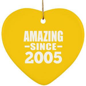 19th Birthday Amazing Since 2005 - Heart Ornament