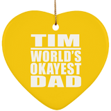 Tim World's Okayest Dad - Heart Ornament