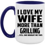 I Love My Wife More Than Grilling - 15oz Accent Mug Purple
