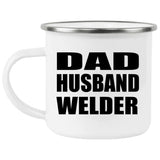Dad Husband Welder - 12oz Camping Mug