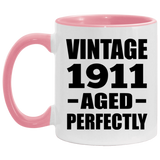 113th Birthday Vintage 1911 Aged Perfectly - 11oz Accent Mug Pink