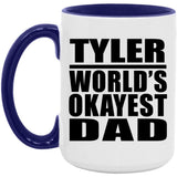 Tyler World's Okayest Dad - 15oz Accent Mug Purple
