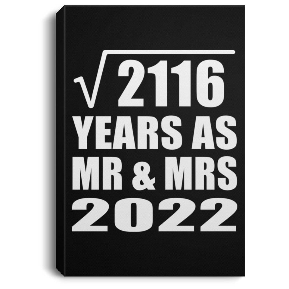 46th Anniversary Square Root of 2116 Years As Mr & Mrs 2022 - Canvas Portrait