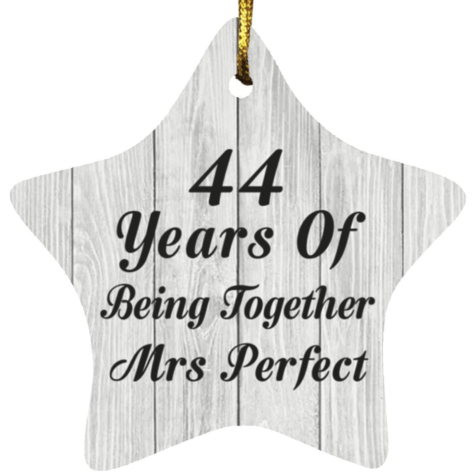 44th Anniversary 44 Years Of Being Mrs Perfect - Star Ornament F