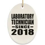Laboratory Technician Since 2018 - Oval Ornament