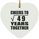 7th Anniversary Cheers To Square Root of 49 Years Together - Heart Ornament