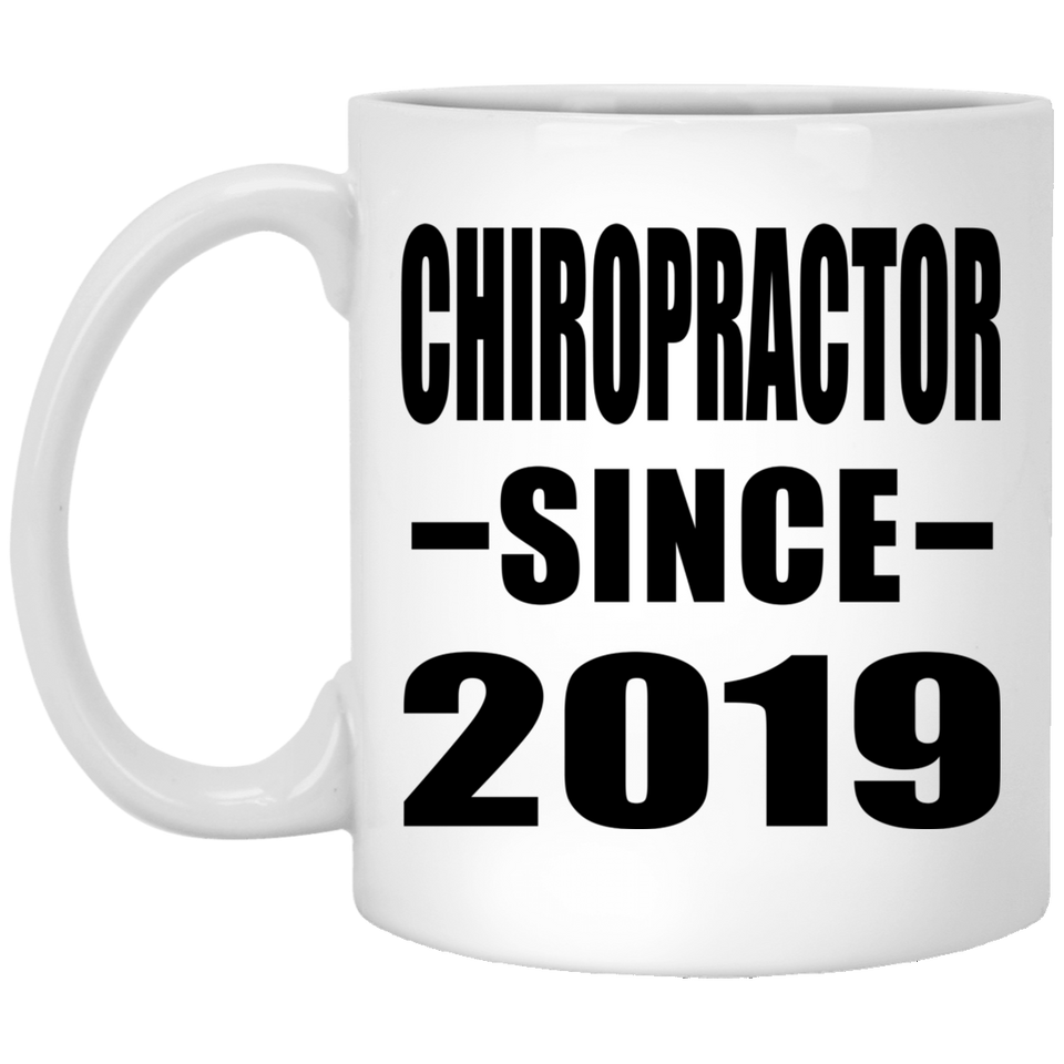 Chiropractor Since 2019 - 11oz Coffee Mug