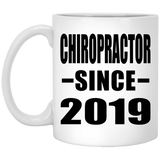 Chiropractor Since 2019 - 11oz Coffee Mug