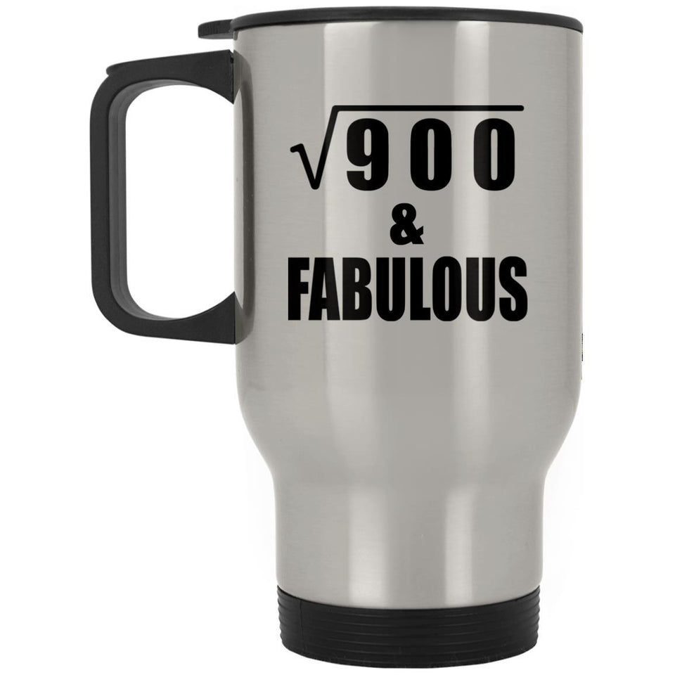 30th Birthday Square Root of 900 & Fabulous - Silver Travel Mug