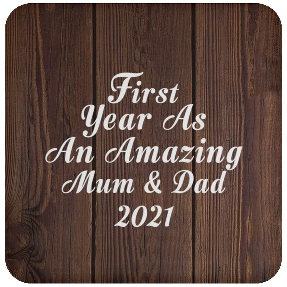 First Year As An Amazing Mum & Dad 2021 - Drink Coaster D
