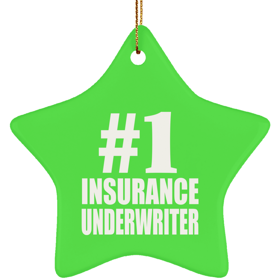 Number One #1 Insurance Underwriter - Star Ornament