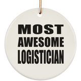 Most Awesome Logistician - Circle Ornament