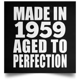 65th Birthday Made In 1959 Aged to Perfection - Poster Square