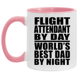 Flight Attendant By Day World's Best Dad By Night - 11oz Accent Mug Pink