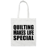 Quilting Makes Life Special - Tote Bag White