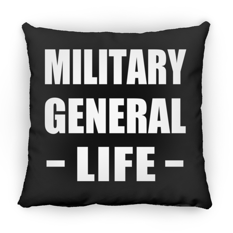 Military General Life - Throw Pillow Black