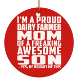 Proud Dairy Farmer Mom Of Awesome Son - Circle Ornament