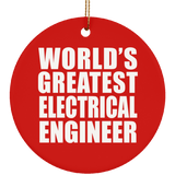 World's Greatest Electrical Engineer - Circle Ornament