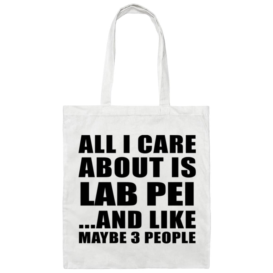 All I Care About Is Lab Pei - Tote Bag White