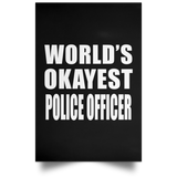 World's Okayest Police Officer - Poster Portrait