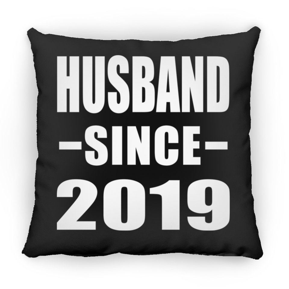 Husband Since 2019 - Throw Pillow Black