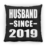 Husband Since 2019 - Throw Pillow Black